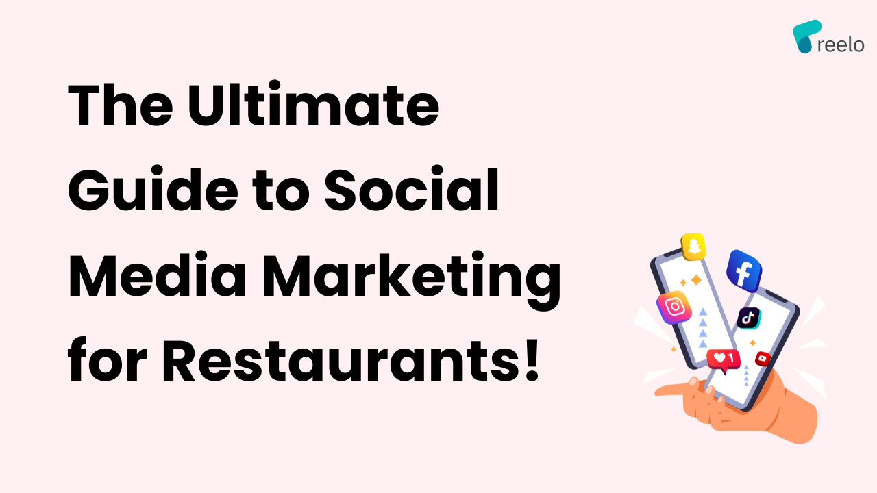 ultimate guide to social media marketing for restaurants