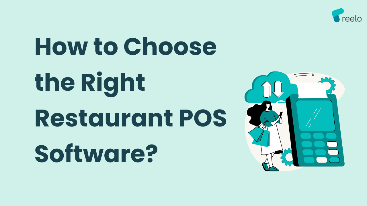 how-to-choose-the-right-restaurant-pos-software